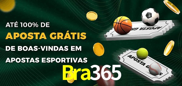 Bra365 Ate 100% de Aposta Gratis